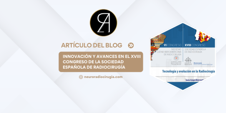 Innovación y Avances en el XVIII Congreso de la Sociedad Española de Radiocirugía