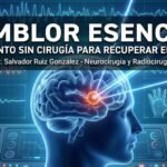 Temblor Esencial: Tratamiento sin Cirugía para Recuperar el Control de sus Manos