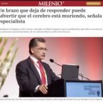 Dr. Salvador Ruiz citado en Milenio sobre debilidad en un brazo como señal de evento vascular cerebral